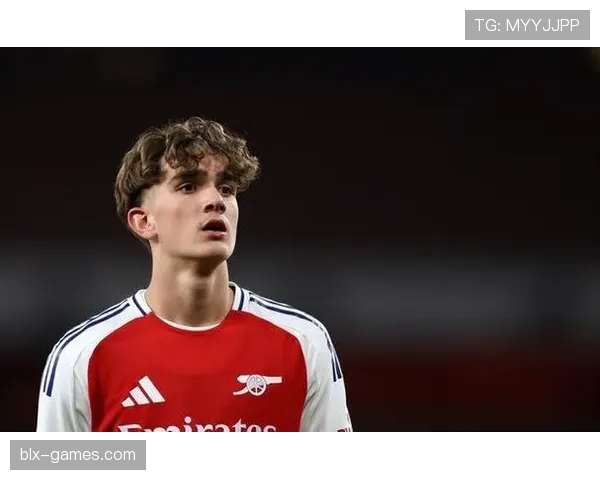 阿森纳展望未来：青年才俊崛起，重振辉煌蓝图引关注